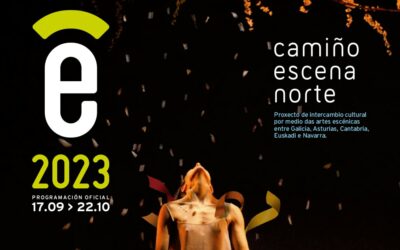 Camiño Escena Norte devolve o seu espectáculo a Santiago de Compostela coa súa quinta edición